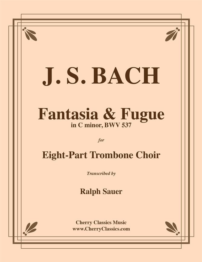 Bach: Fantasia & Fugue in C minor BWV 537