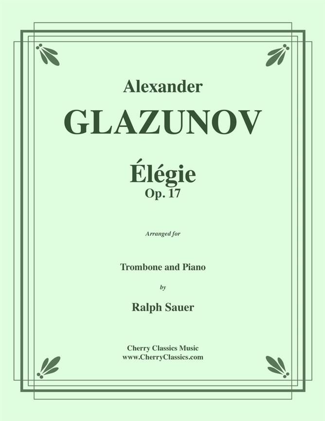 Glazunov: Elegie Opus 17 fuer Trombone & Piano