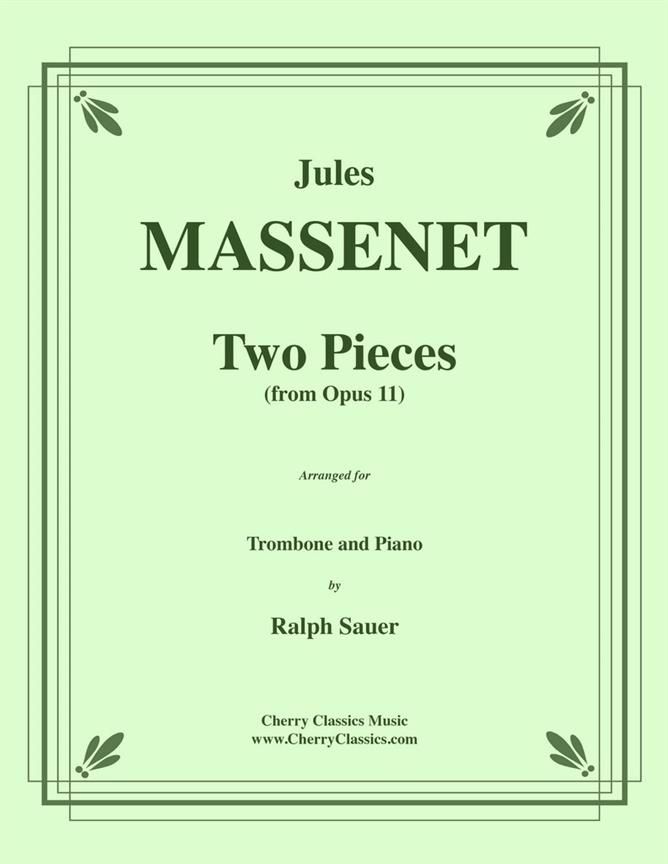 Jules Massenet: Two Pieces from Opus 11 fuer Trombone & Piano