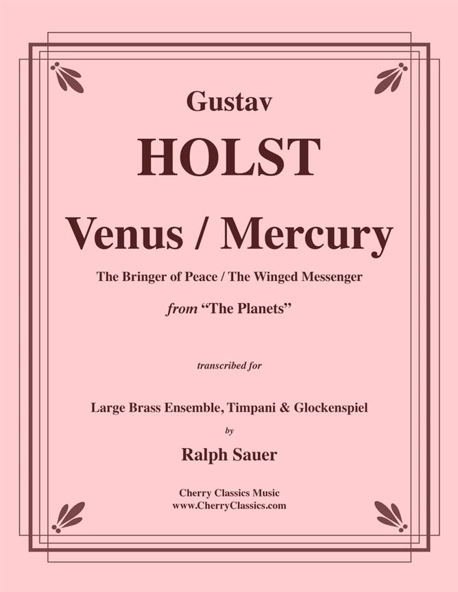Gustav Holst: Mercury & Venus Movements from the Planets