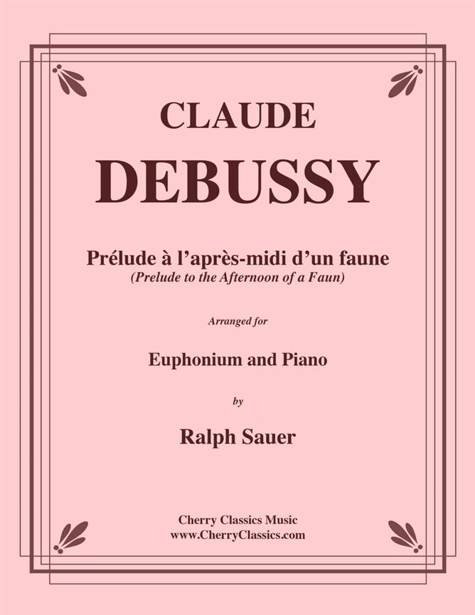 Debussy: Prélude à l'apres-midi d'un Faune