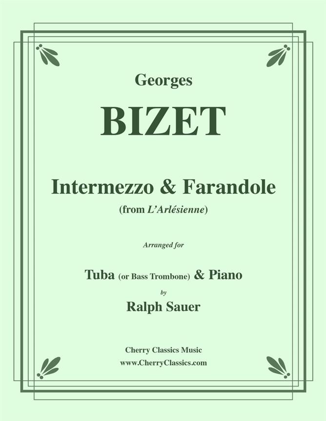 Georges Bizet: Intermezzo & fuerandole