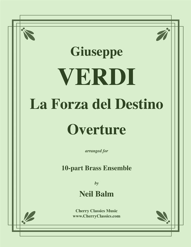 Verdi: La fuerza del Destino Overture