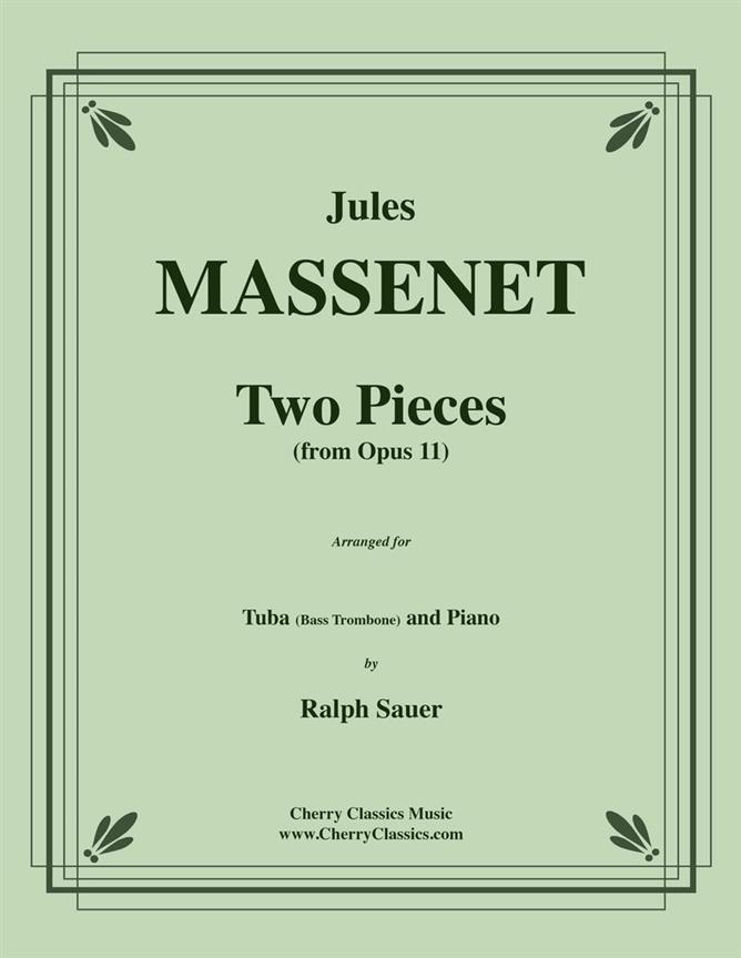 Massenet: Two Pieces from Opus 11