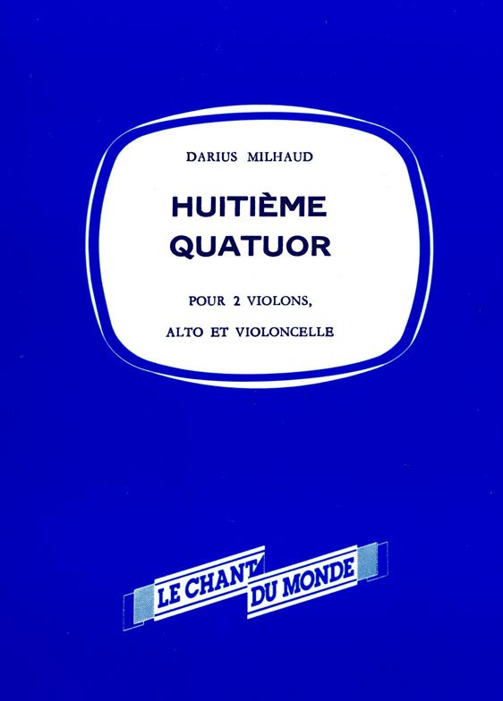 Huitieme Quatuor A Cordes No. 8