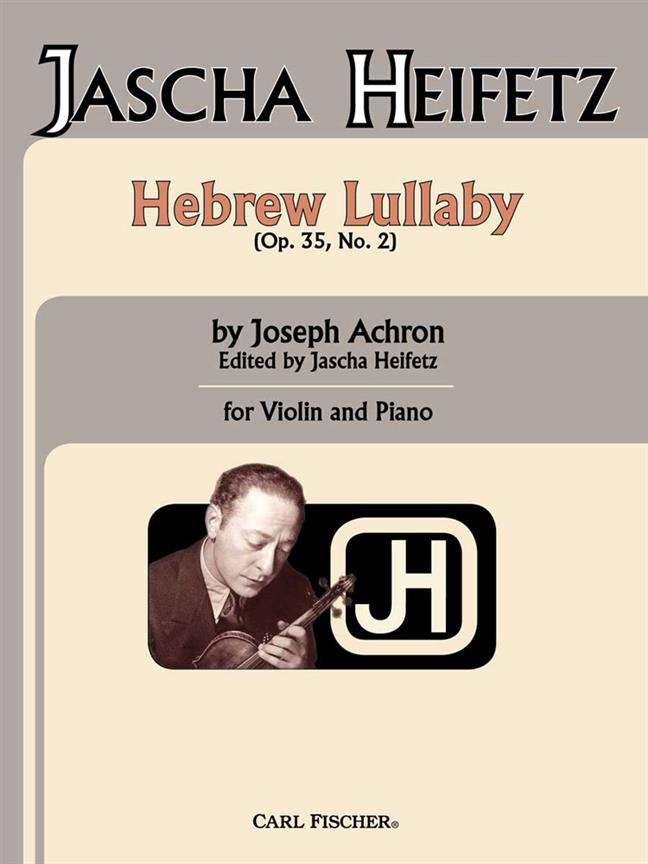 Joseph Achron: Hebrew Lullaby