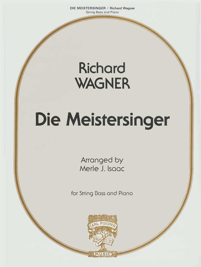 Richard Wagner: Die Meistersinger