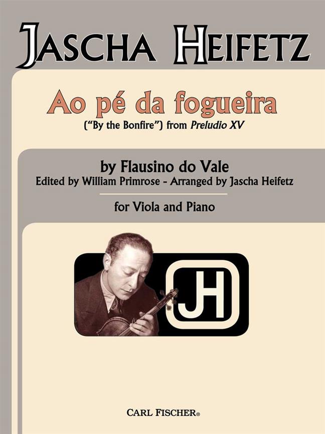 Jascha Heifetz: Ao Pe Da Fogueira