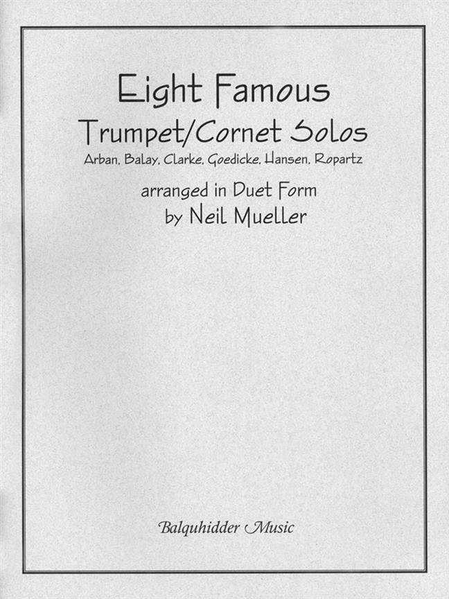 Eight Famous Trumpet – Cornet Solos