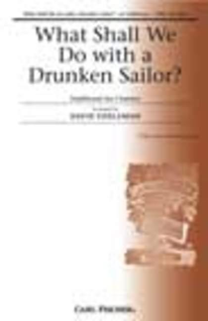 What Shall We Do With A Drunken Sailor?