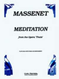 Meditation From The Opera ‘Thais’