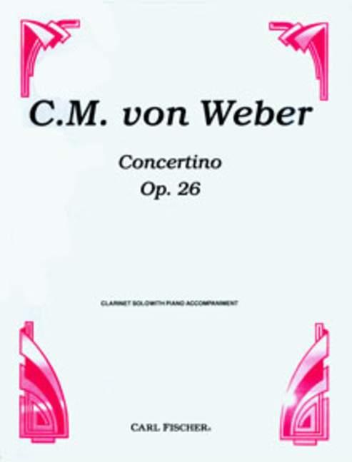 Weber: Concertino,Opus 26