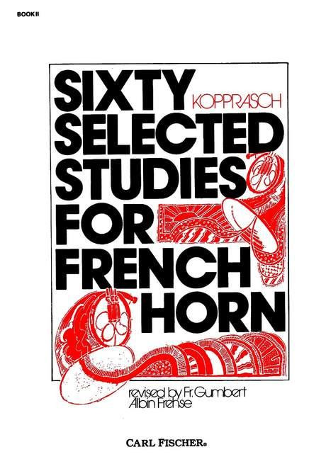 Sixty Selected Studies for French Horn – Book II