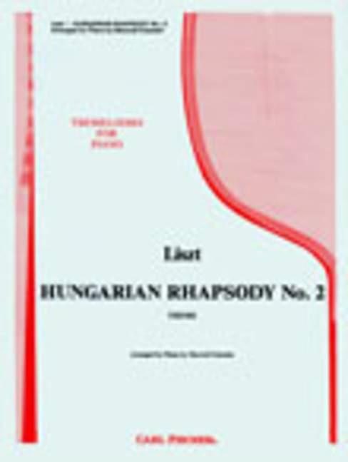 Franz Liszt: Hungarian Rhapsody No. 2