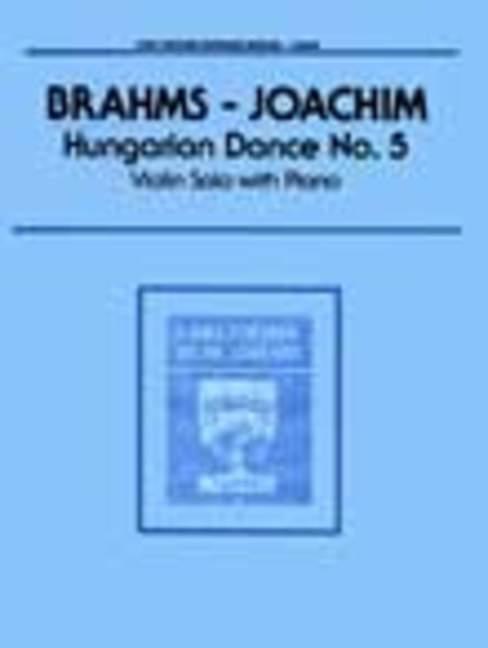 Brahms: Hungarian Dance No. 5