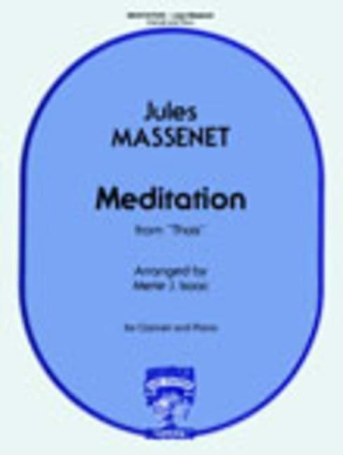 Jules Massenet: Meditation From ‘Thais’