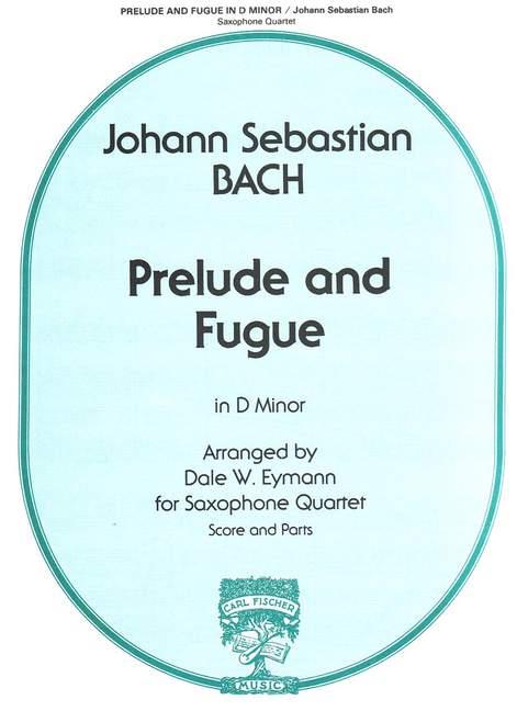 Bach: Prelude and Fugue In D Minor