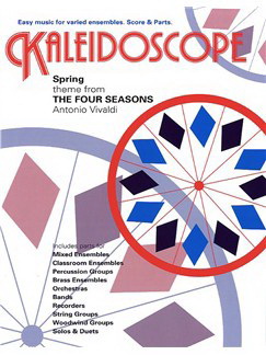 Kaleidoscope – Two Spring Themes (The Four Seasons