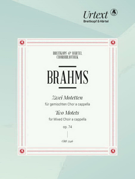 Johannes Brahms: Zwei Motetten