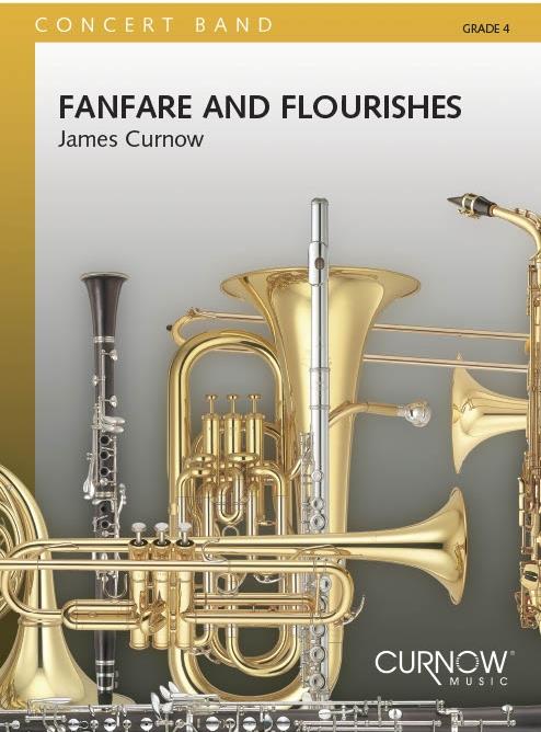James Curnow: Fanfare and Flourishes (Harmonie)