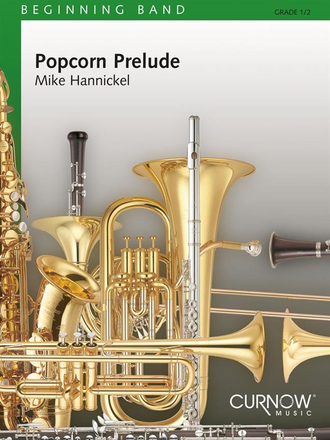 Mike Hannickel: Popcorn Prelude