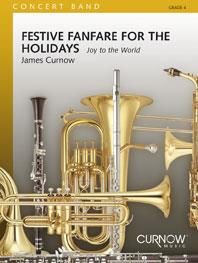 Festive Fanfare for the Holidays (Partituur)