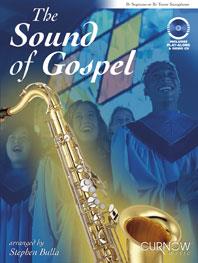 The Sound of Gospel (Sopraan/tenor-saxofoon)