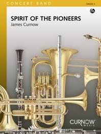 Spirit of the Pioneers (Partituur Harmonie)