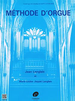Jean Langlais: Méthode d'orgue
