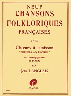 Jean Langlais: Chansons folkloriques françaises (9)