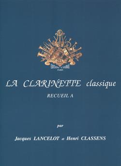 La Clarinette Classique Vol.A