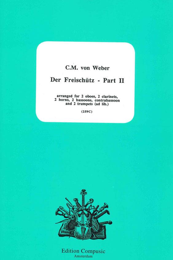 Carl Maria von Weber: Der Freischutz Part 2