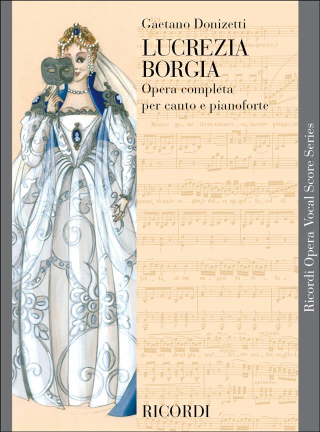Gaetano Donizetti:  Lucrezia Borgia (Vocal Score)