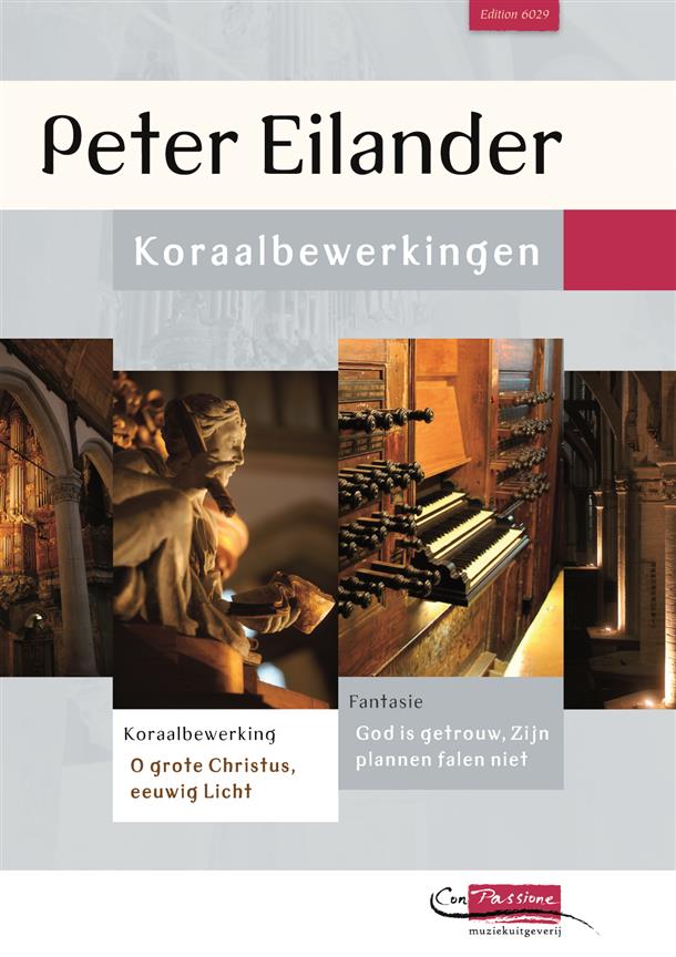 Peter Eilander: Koraalbewerkingen