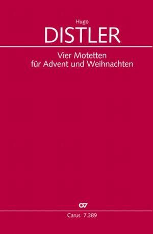 Distler: Four motets For Advent and Christmas