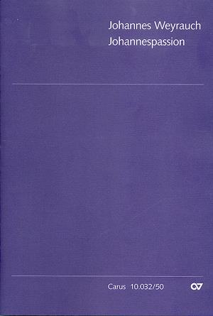 Johannes Weyrauch: Johannespassion (Partituur)