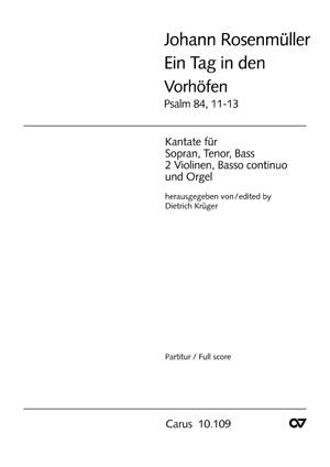 Johann Rosenmüller: Ein Tag in deinen Vorhöfen