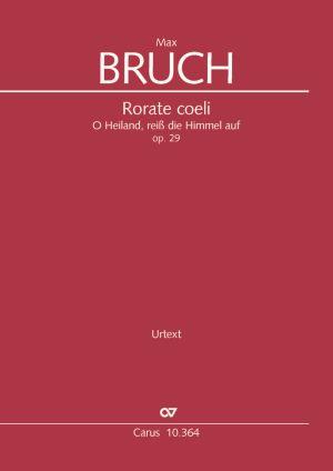 Bruch: Rorate Coeli Op.29