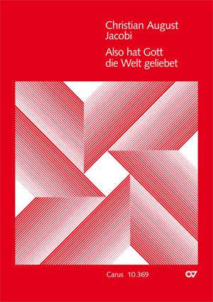 Also hat Gott die Welt geliebt