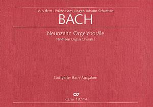 Neunzehn Orgelchoräle von Johann Sebastian Bach und dem Thüringer Umkreis