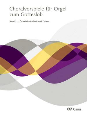 Choralvorspiele fuer Orgel zum Gotteslob. Band 2