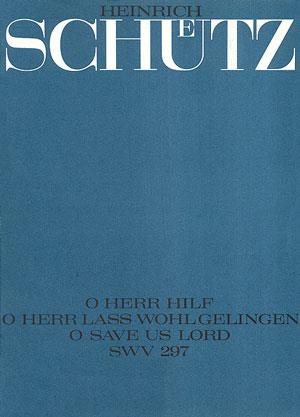 Schütz: O Herr, hilf, o Herr (SST, Cb, Org)