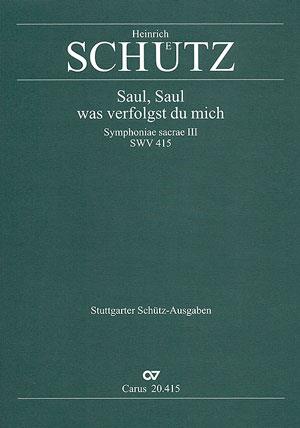 Schütz: Saul, was verfolgst du mich (Partitur)