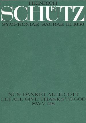 Schütz: Nun danket alle Gott
