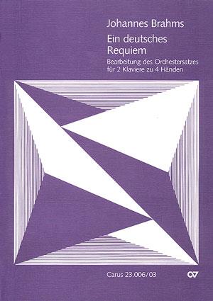 Johannes Brahms: Deutsches Requiem Op.45