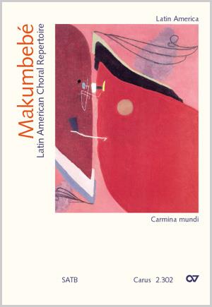 Makumbebe I. Latin American Choral Repertoire