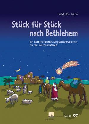 St?ck fuer St?ck nach Bethlehem