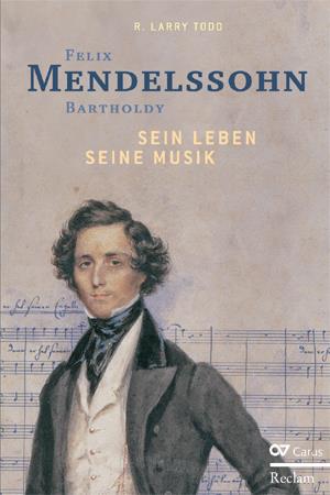Mendelssohn Bartholdy ? Sein Leben - Seine Musik