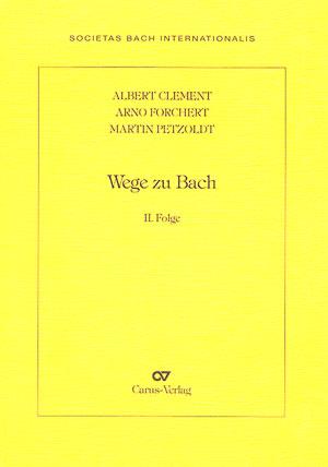 Wege zu Bach II