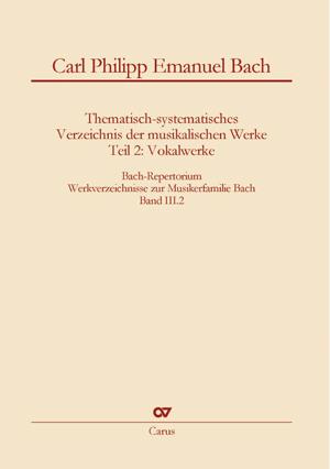 Bach-Repertorium 3: C.P.E. Bach - Vokalwerke